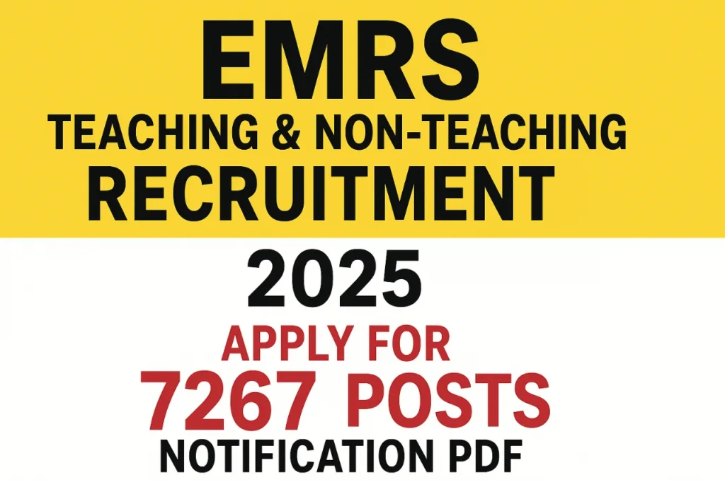 EMRS Teaching & Non-Teaching Recruitment 2025