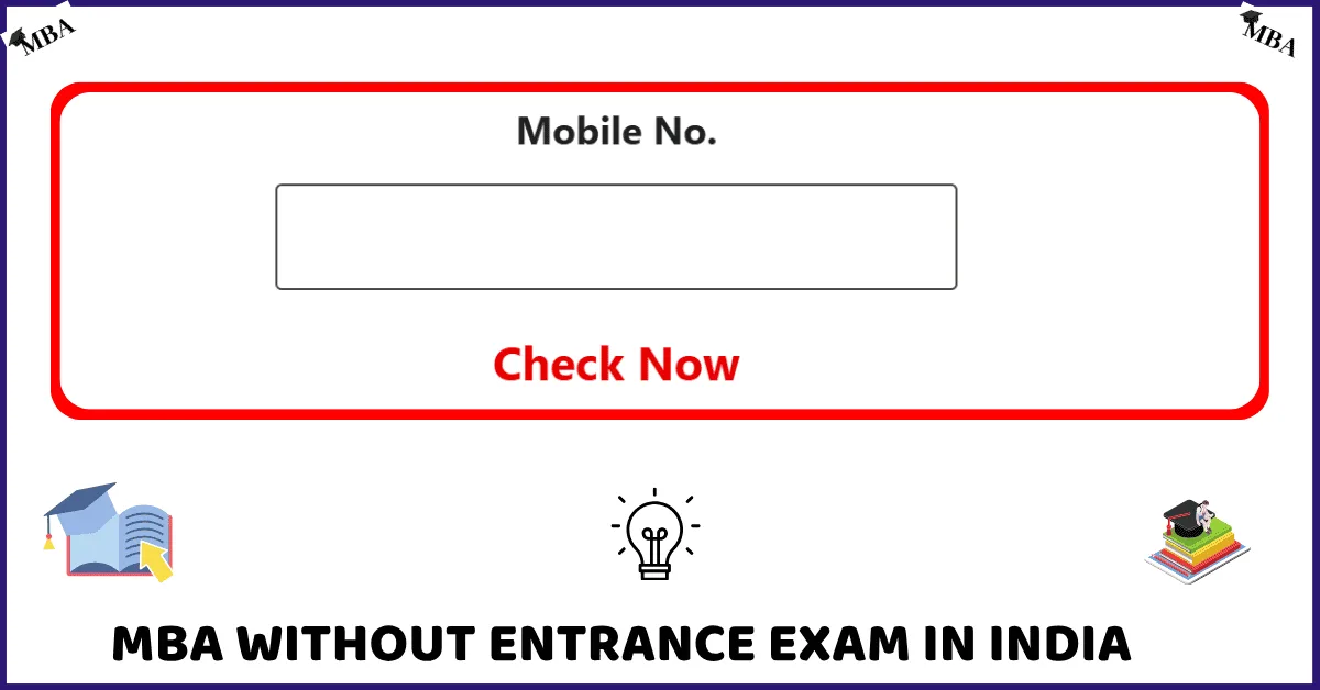MBA Without Entrance Exam in India Copy of Copy of Copy of Copy of Best MBA College Admission (4)