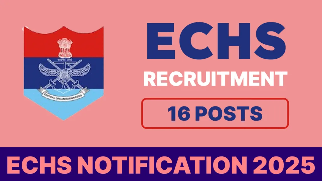ECHS RECRUITMENT 2025